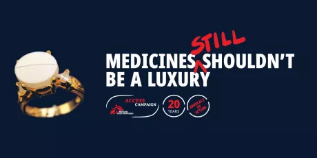 MSF Access Missions Medicines Should Not be a Luxury